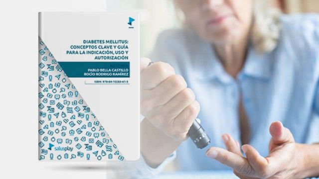 Nuevo ebook descargable: “Diabetes mellitus: conceptos clave y guía para la indicación, uso y autorización de dispensación de medicamentos”